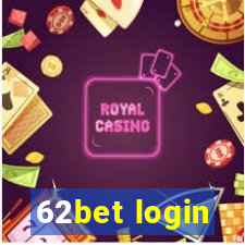 62bet login